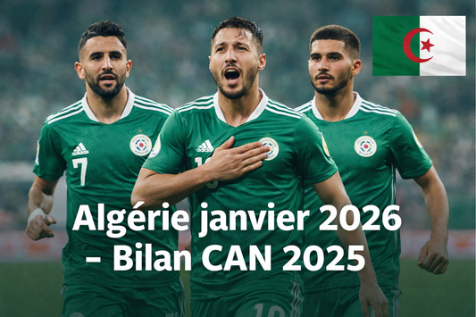 Équipe d’Algérie en janvier 2026 : bilan CAN 2025, joueurs clés & avenir des Fennecs